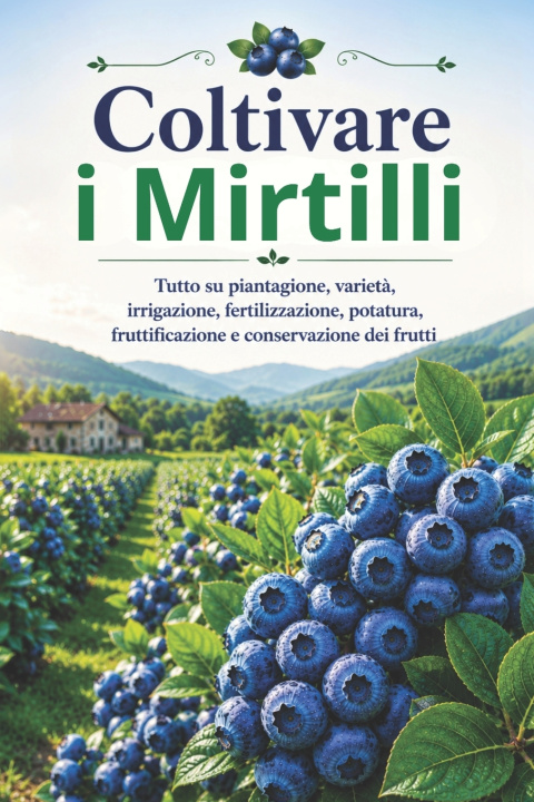 Buch Coltivare i Mirtilli Svitana