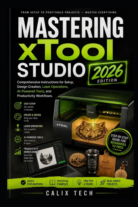 Book Mastering xTool Studio 2026 Calix Tech