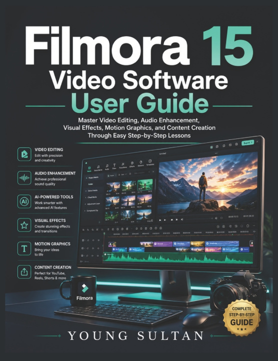 Kniha Filmora 15 Video Software User Guide YOUNG SULTAN