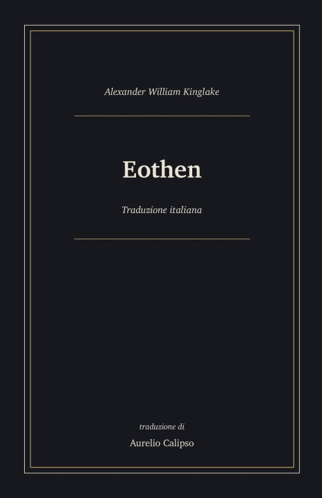 Book Eothen Alexander William Kinglake