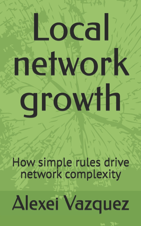 Buch Local network growth Alexei Vazquez