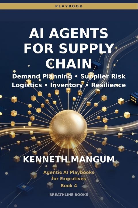 Könyv AI Agents for Supply Chain Kenneth Mangum