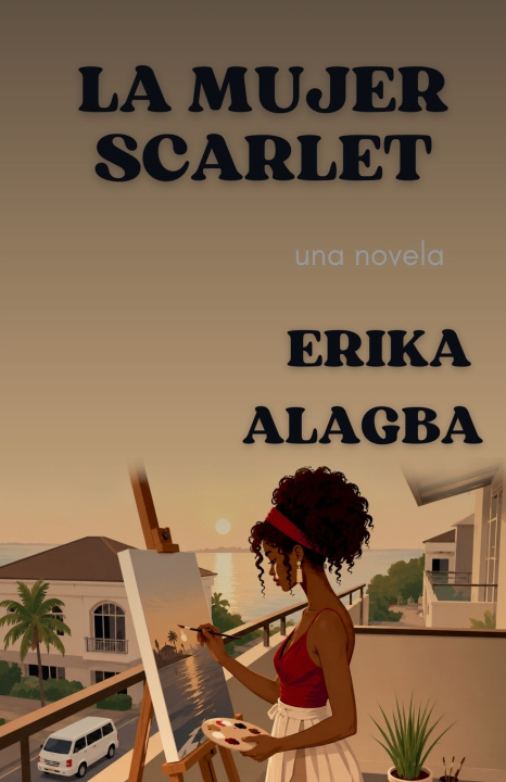 Könyv La Mujer Scarlet Erika Alagba