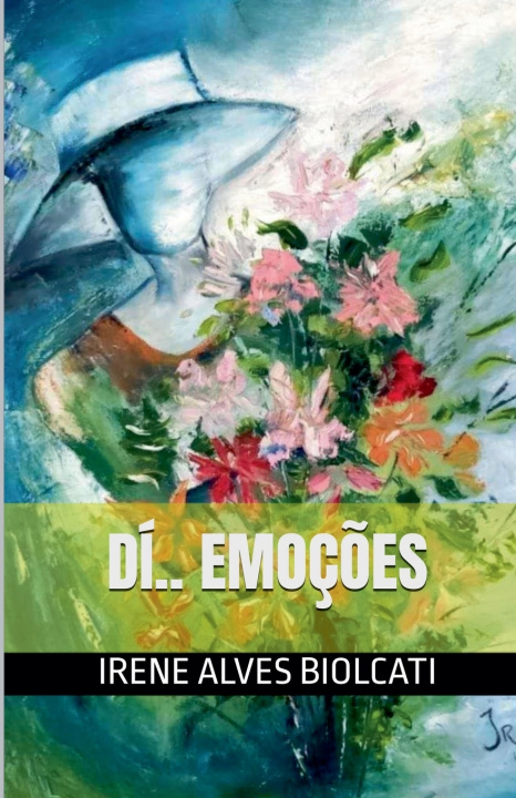 Knjiga Dí.. emoções Irene Alves Biolcati