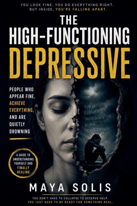 Βιβλίο The High-Functioning Depressive Maya Solis