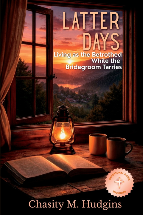 Kniha Latter Days Chasity M Hudgins