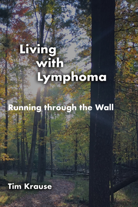Boek Living with Lymphoma Tim Krause