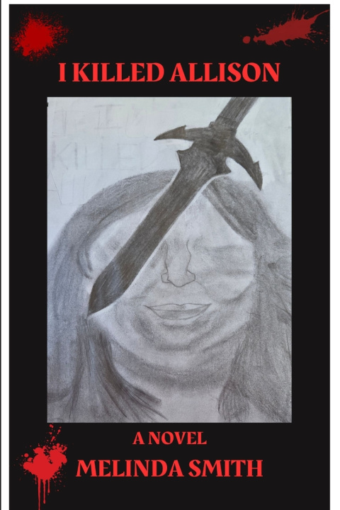 Book I Killed Allison Melinda Smith