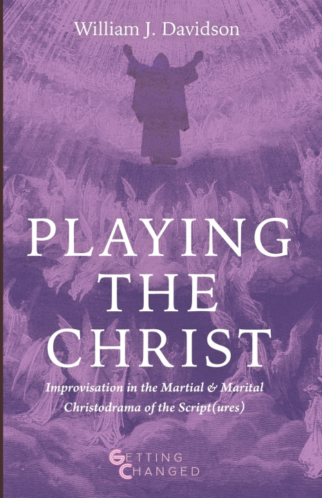 Boek Playing the Christ William J. Davidson