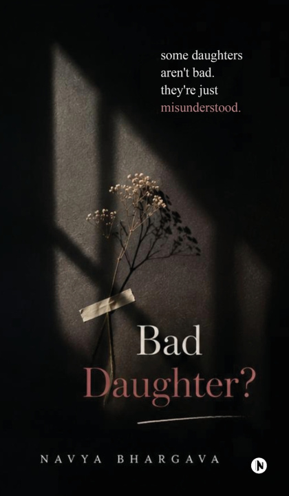 Boek Bad Daughter? Navya Bhargava