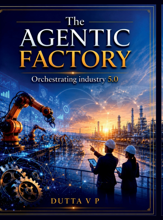 Kniha The Agentic Factory Dutta V P