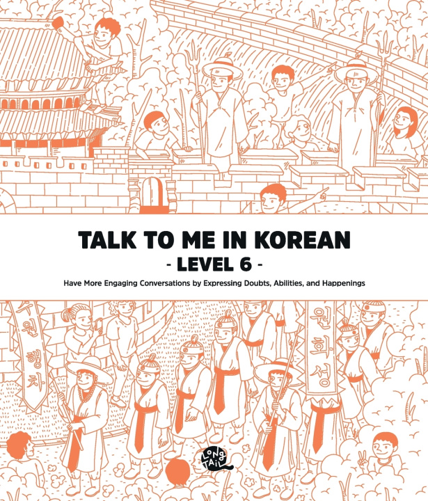 Książka Talk To Me In Korean Level 6 Talk to Me in Korean