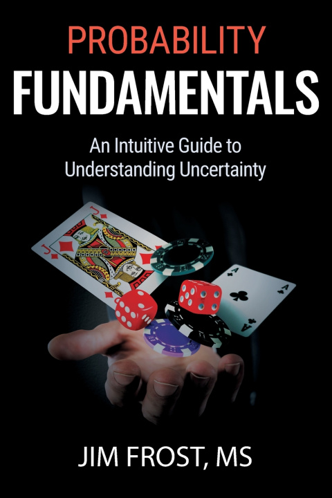 Könyv Probability Fundamentals Jim Frost
