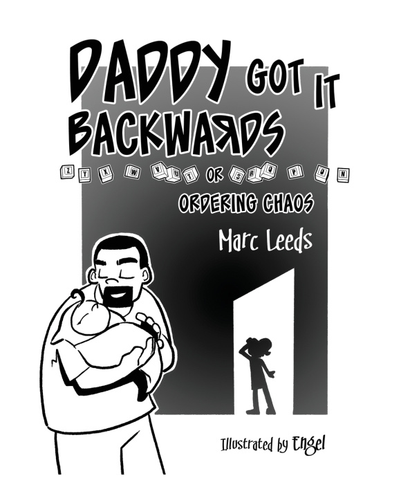 Book Daddy Got it Backwards Marc Leeds