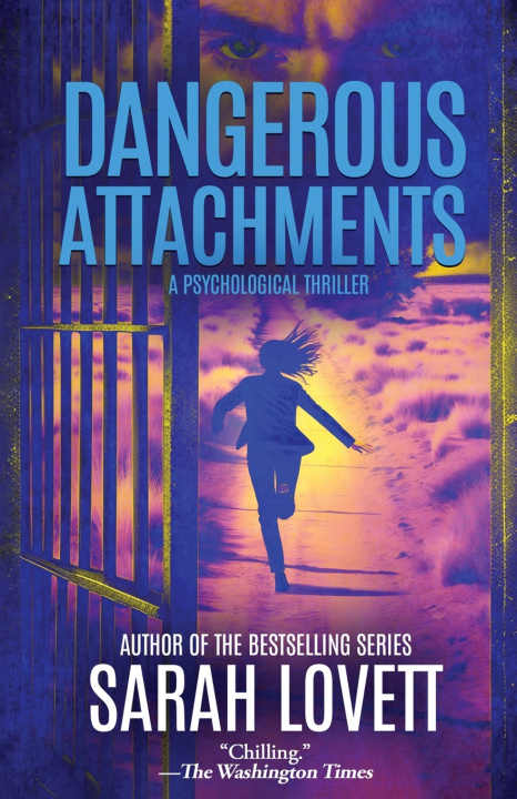 Book Dangerous Attachments Sarah Lovett