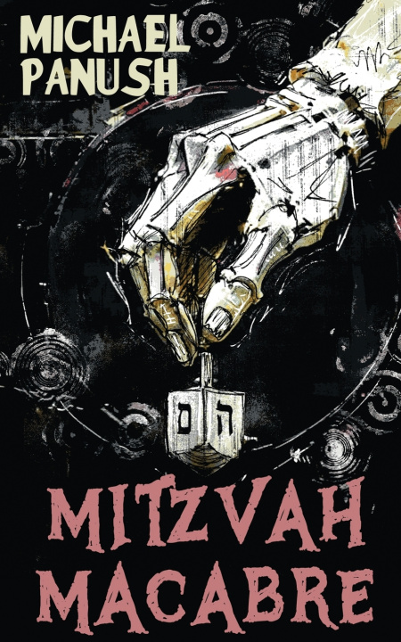 Kniha Mitzvah Macabre Michael Panush
