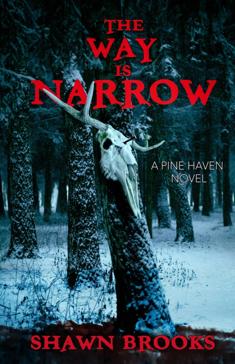 Knjiga The Way is Narrow Shawn Brooks