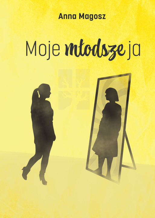 Buch Moje młodsze ja Anna Magosz