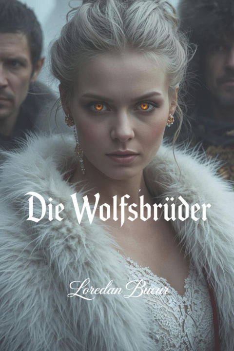 Book Die Wolfsbrüder Loredan Bucur