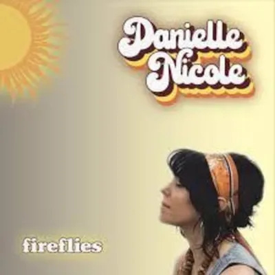 Audio Fireflies Danielle Nicole