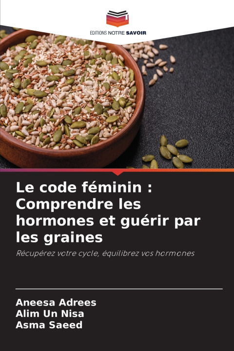 Kniha Le code féminin Aneesa Adrees
