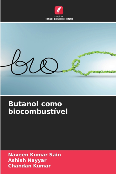 Book Butanol como biocombustível Naveen Kumar Sain