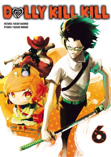 Book Dolly Kill Kill. Tom 6 Yukiaki Kurando