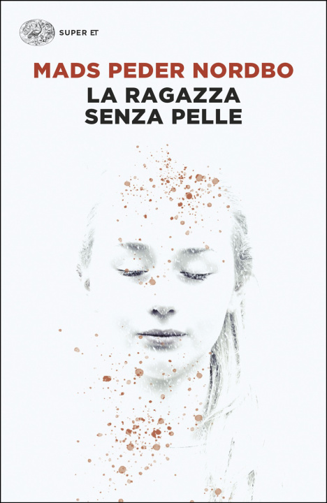 Kniha ragazza senza pelle Mads Peder Nordbo