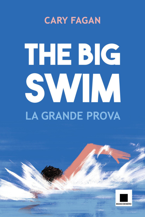 Kniha big swim. La grande prova Cary Fagan