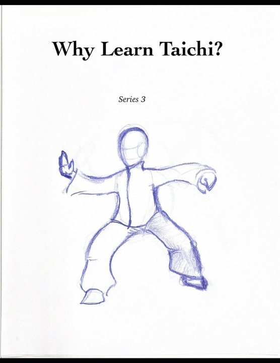 Knjiga Why Learn Taichi? series 3 Victor Lau