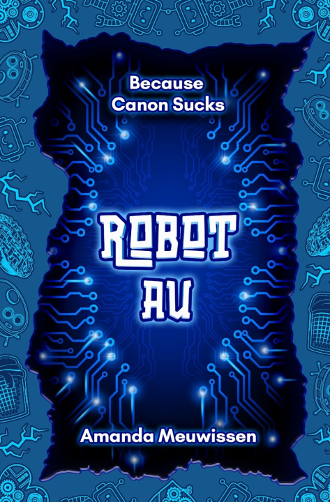 Book Robot AU Amanda Meuwissen