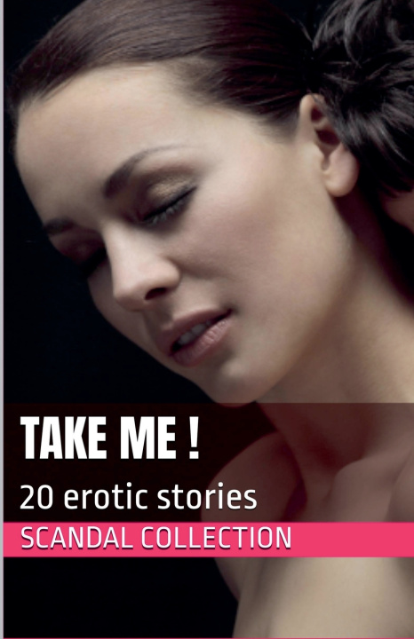 Boek Take Me ! Scandal Collection