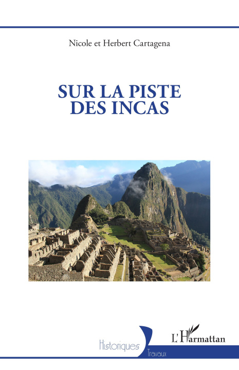 Book Sur la piste des Incas Cartagena