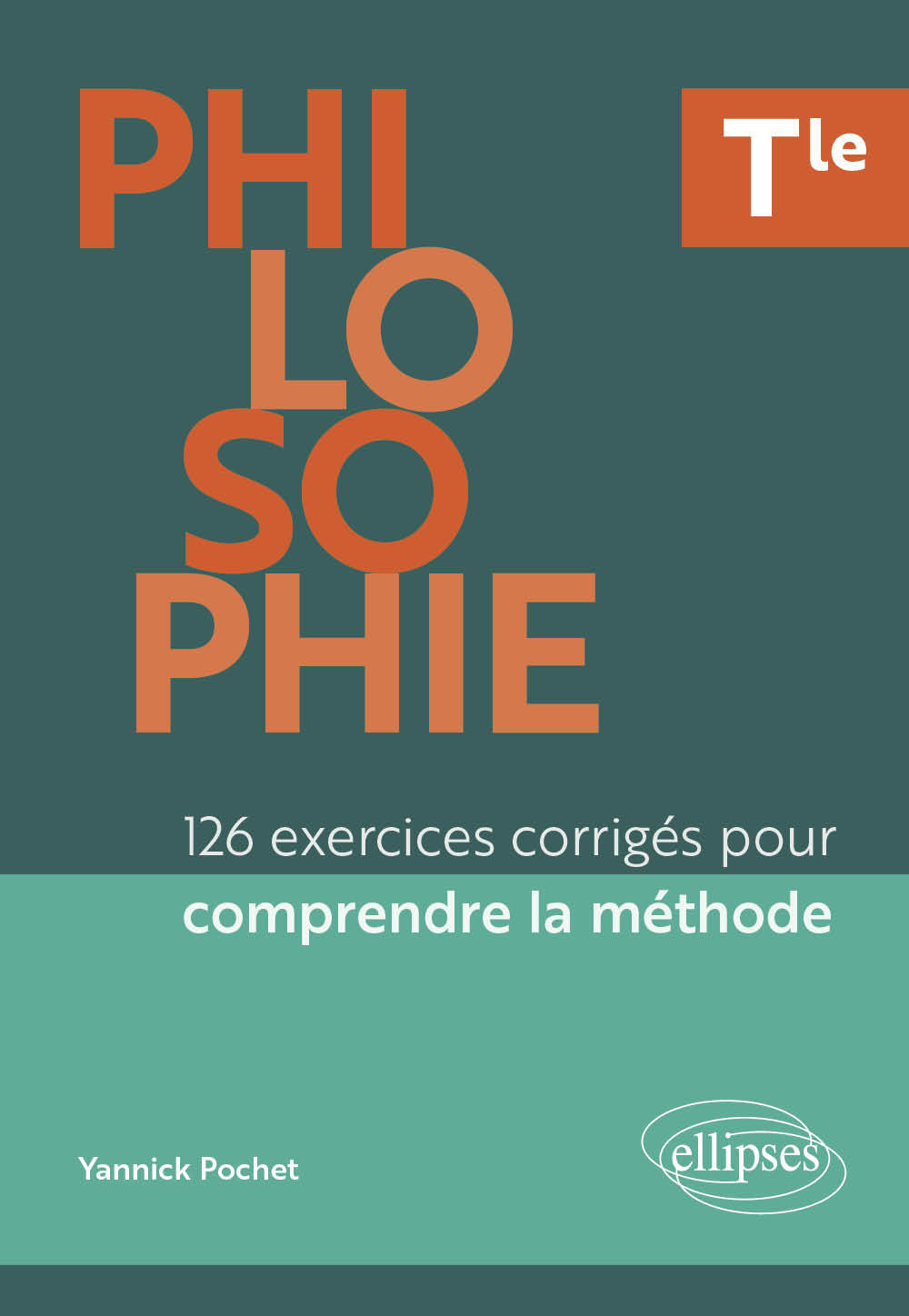 Knjiga Philosophie - Tle - X exercices corrigés pour comprendre la méthode Pochet