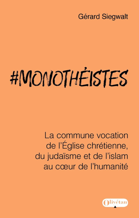 Libro Monothéistes SIEGWALT