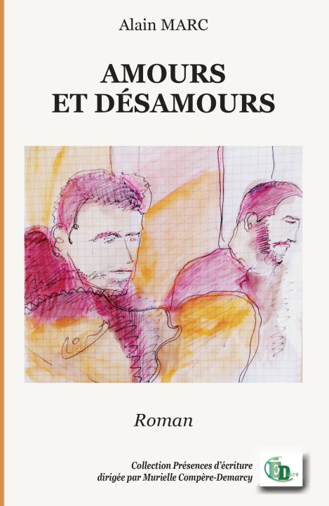 Buch Amours et désamours Alain MARC