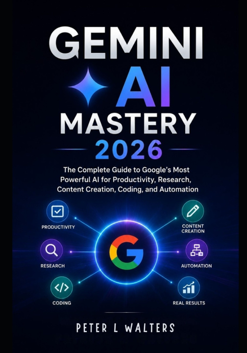 Kniha Gemini Al Mastery 2026 Peter L Walters