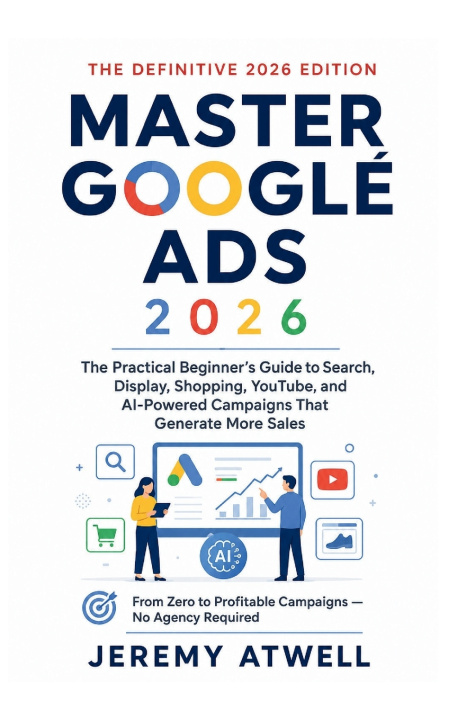 Boek Master Google Ads 2026 Jeremy Atwell
