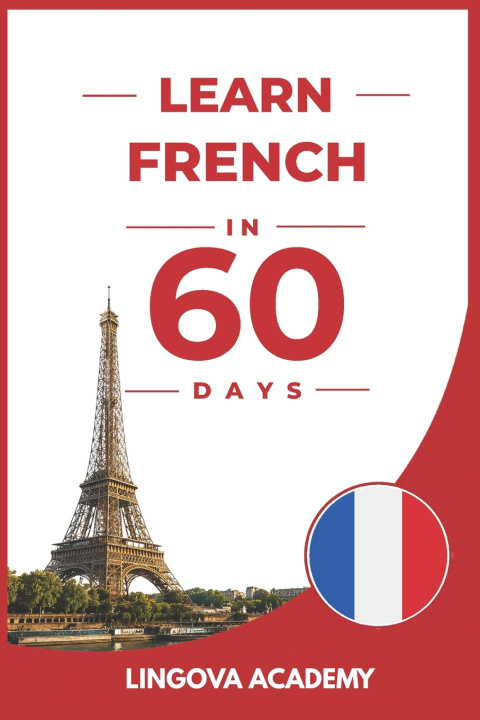 Livro Learn French in 60 Days Lingova Academy