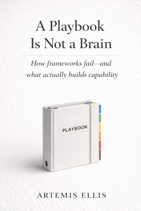Boek A Playbook Is Not A Brain Artemis Ellis