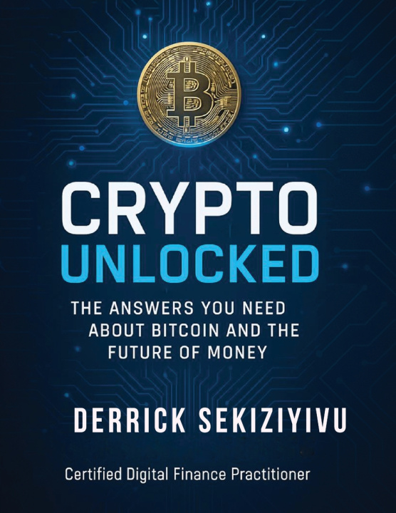 Kniha CRYPTO UNLOCKED DERRICK SEKIZIYIVU