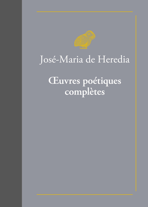 Βιβλίο Œuvres poétiques complètes José-Maria de Heredia