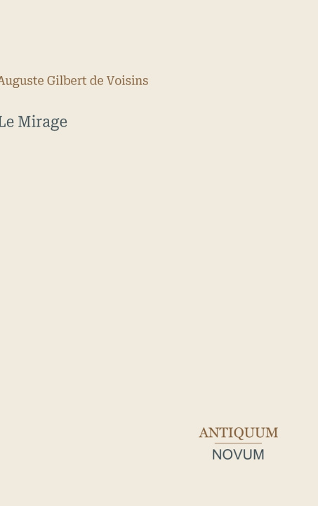 Boek Le Mirage Auguste Gilbert de Voisins