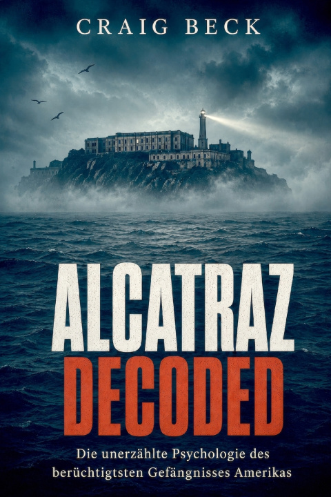 Βιβλίο Alcatraz Decoded Craig Beck