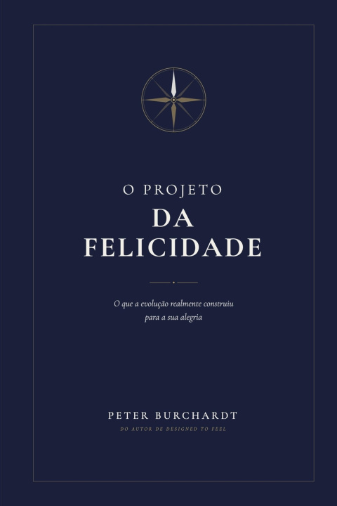 Kniha O Projeto da Felicidade Peter Burchardt
