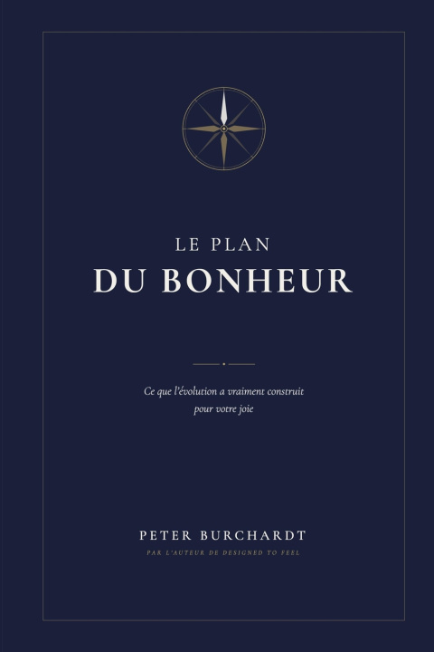Libro Le Plan du Bonheur Peter Burchardt