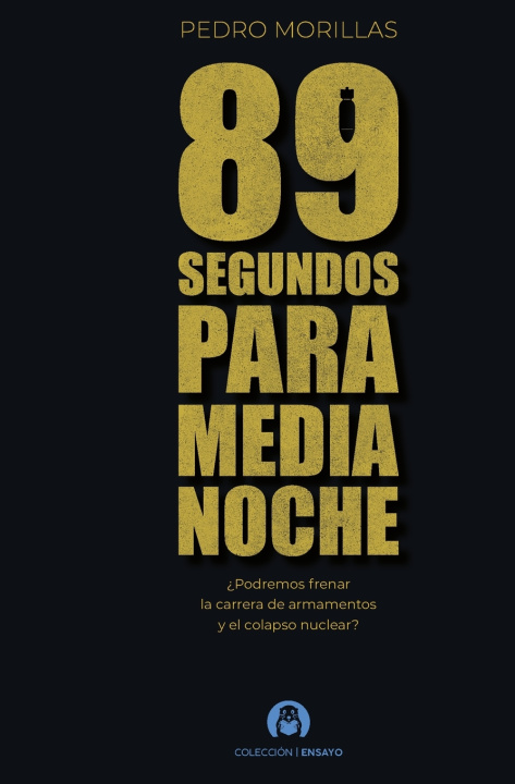 Βιβλίο 89 segundos para medianoche Pedro Morillas