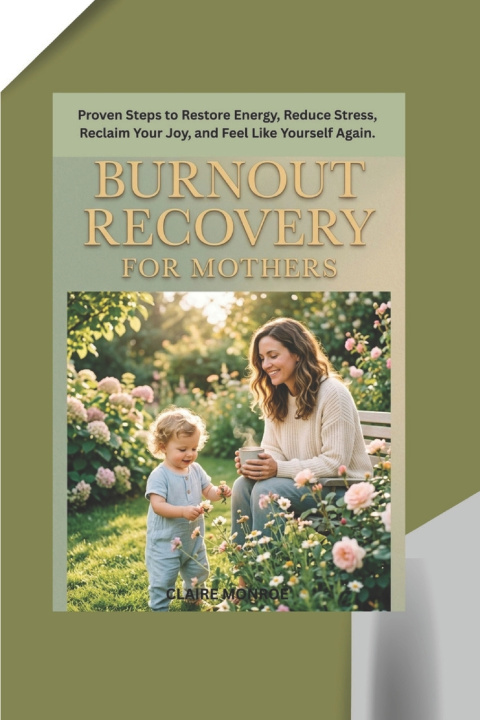 Kniha BURNOUT RECOVERY FOR MOTHERS CLAIRE MONROE