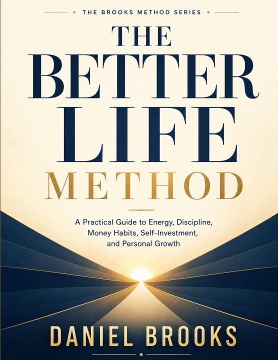 Buch The Better Life Method Daniel Brooks