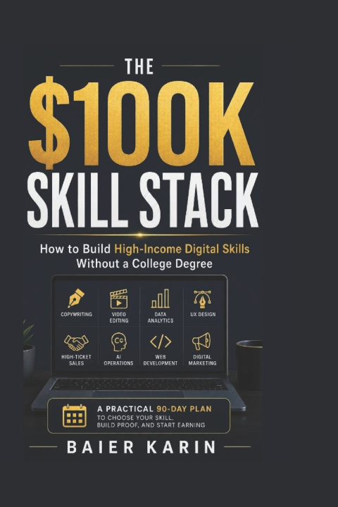Carte The $100k Skill Stack Baier Karin